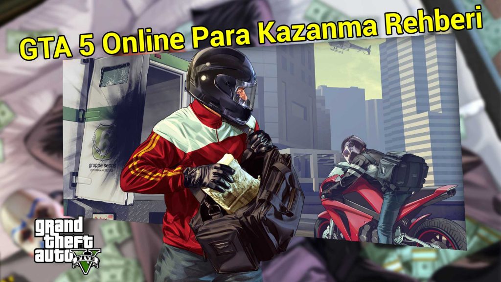 gta 5 online para kazanma rehberi 2019