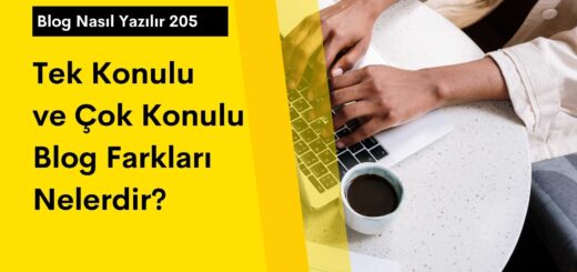 Tek Konulu ve Çok Konulu Blog Farkları Nelerdir