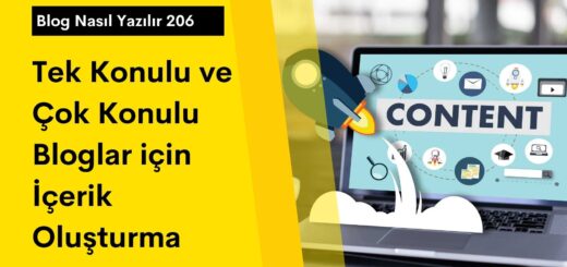 Tek Konulu ve Çok Konulu Bloglar için İçerik Oluşturma